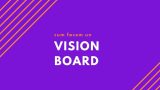 Vision board